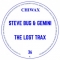 Steve Bug, Gemini – The Lost Trax  (Chiwax)