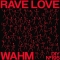 WAHM – Rave Love (Diynamic)