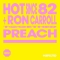 Hot Since 82 – Preach (feat. Ron Carroll) (Defected)