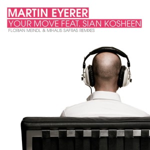 image cover: Kosheen, Martin Eyerer – Your Move [BF079R]