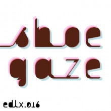 Speedy_J.-Shoegaze_EP-(EDLX016)-WEB-2011