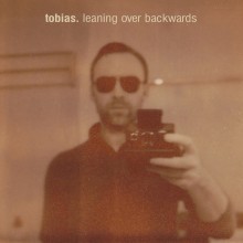Tobias.-Leaning_Over_Backwards-(OSTGUTCD18)-WEB-2011-320
