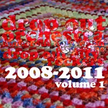 VA-Drop_Out_Orchestra__2008-2011_Vol_1-(BL159087)-WEB-2011-320