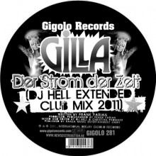 Gilla-Der_Strom_Der_Zeit__DJ_Hell_Remix-(GIGOLO281D)-WEB-2011-320