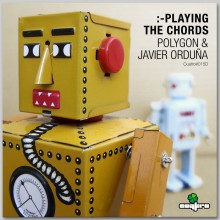 Polygon_And_Javier_Ordua-Playing_The_Chords-(CUATRO015D)-WEB-2011-320