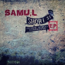 Sam.u.l.-Short_Street_EP-(BSD001)-WEB-2011-320