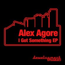 Alex_Agore--I_Got_Something_EP-(DEV009)-WEB-2012-dh