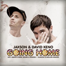 David Keno and Jaxson - Going Home