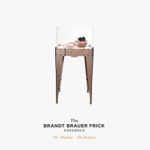00-the_brandt_brauer_frick_ensemble--mr_machine_the_remixes-(k7286ep2)-web-2012