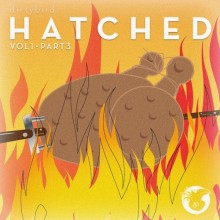 Dirtybird Hatched Vol. 1 (Part 3)