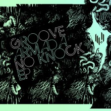 00-groove_armada-no_knock_ep_hype024-2012--electrobuzz