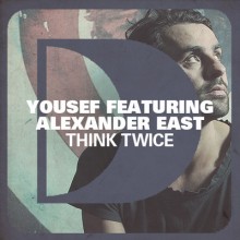 Yousef-feat.-Alexander-East-Think-Twice-Defected