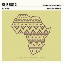 Dj-WLd-–-Back-To-Africa-EP-RR012