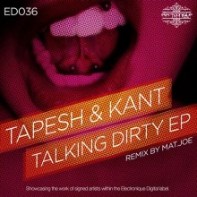 Tapesh-KANT-–-Talking-Dirty-EP-ED036
