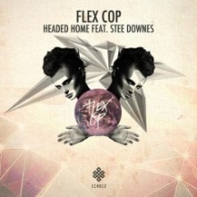 Flex-Cop-feat.-Stee-Downes-–-Headed-Home-EP-240x240