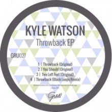Kyle-Watson-Throwback-EP-GRU027-240x240