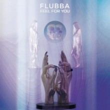 Flubba-Feel-For-You-CME047-240x240