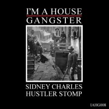 Sidney-Charles-–-Hustler-Stomp-IAHG008