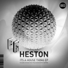 Heston-–-Its-A-House-Thing-EP-DEFECT003-240x240