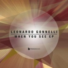 Leonardo-Gonnelli-–-When-You-See-EP-TRAX68901Z-240x240