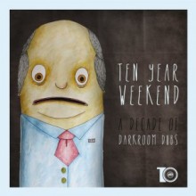 Ten-Year-Weekend-A-Decade-Of-Darkroom-Dubs