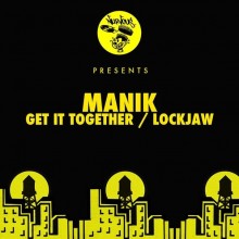 MANIK-NYC-–-Get-It-Together