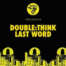 Doublethink-–-Last-Word