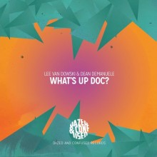 Lee-Van-Dowski-Dean-Demanuele-–-Whats-Up-Doc