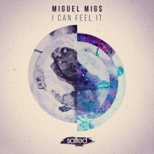 miguel-migs-–-i-can-feel-it