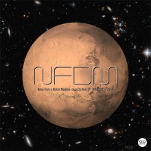 00 - NFDM -  Jazz On Mars EP [MMOOD35]