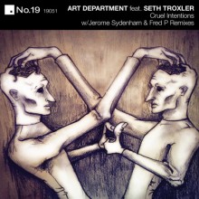 Art Department feat. Seth Troxler  Cruel Intentions [NO19051]