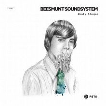 Beesmunt-Soundsystem-–-Body-Shape