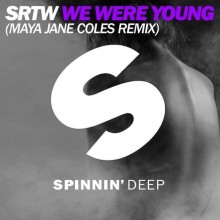 SRTW-We-Were-Young-Maya-Jane-Coles-Remix