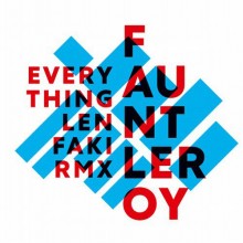 Fauntleroy-Everything-Len-Faki-Remix