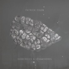 Patrick Zigon Dubberries & Strawchords