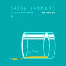 Satin-Jackets-–-We-Can-Talk-feat.-Emma-Brammer