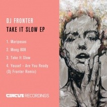 DJ-Fronter-Yousef-Take-It-Slow-EP-CIRCUS063