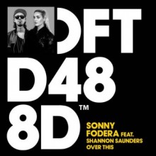 Sonny-Fodera-feat.-Shannon-Saunders-–-Over-This