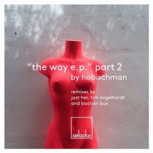 Habischman  The Way [SEL047] 2016