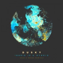 Dusky  Ingrid Is A Hybrid (Remixes, Pt. 2) 