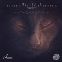 DJ Tonio  Closer, Faster, Stronger EP