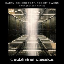 Harry Romero ft. Robert Owens  Back (Kolsch Remix) [SUB332]
