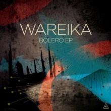 Wareika-–-Bolero-EP