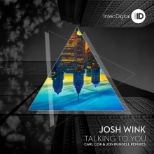 Josh Wink  Talking To You Remixes [ID111] 2016