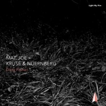 Mat.Joe, Kruse & Nuernberg  Dirty Planet [LMF038] 2016