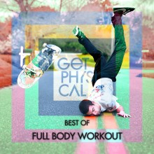 VA  Get Physical Presents: Best Of Full Body Workout 2016