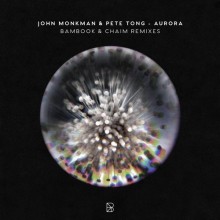 pete-tong-john-monkman-aurora-remixes