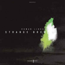 Roman Lindau  Strange Brew EP [SNDST021]