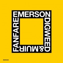 Darren Emerson & John Digweed & Nick Muir – Fanfare [BEDDIGI88]