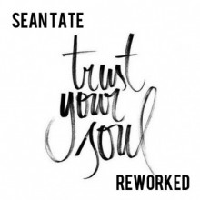sean-tate-trust-your-soul